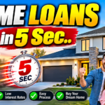 Home loans in 5 Sec